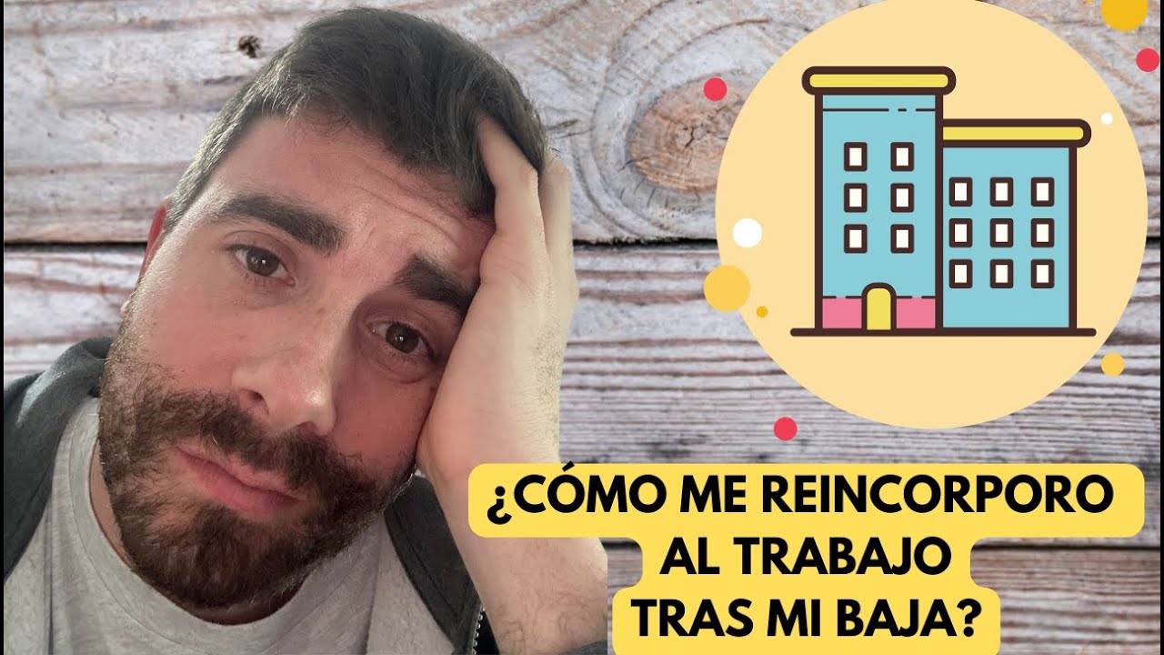 volver al trabajo despues de una baja por depresion