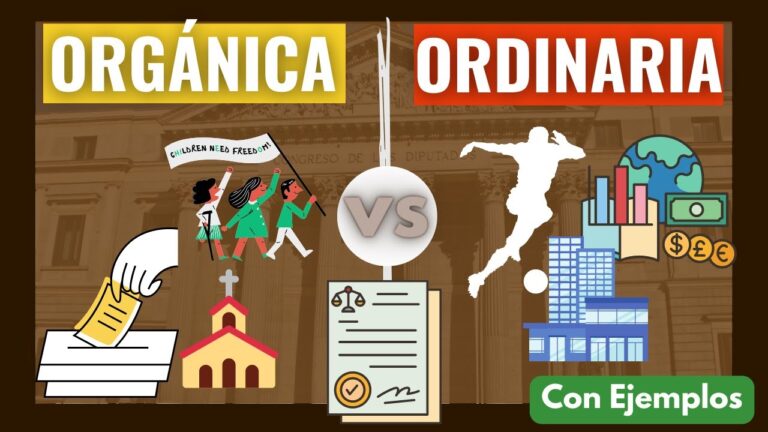 ¿cuáles son las principales diferencias entre las leyes orgánicas y las leyes ordinarias?
